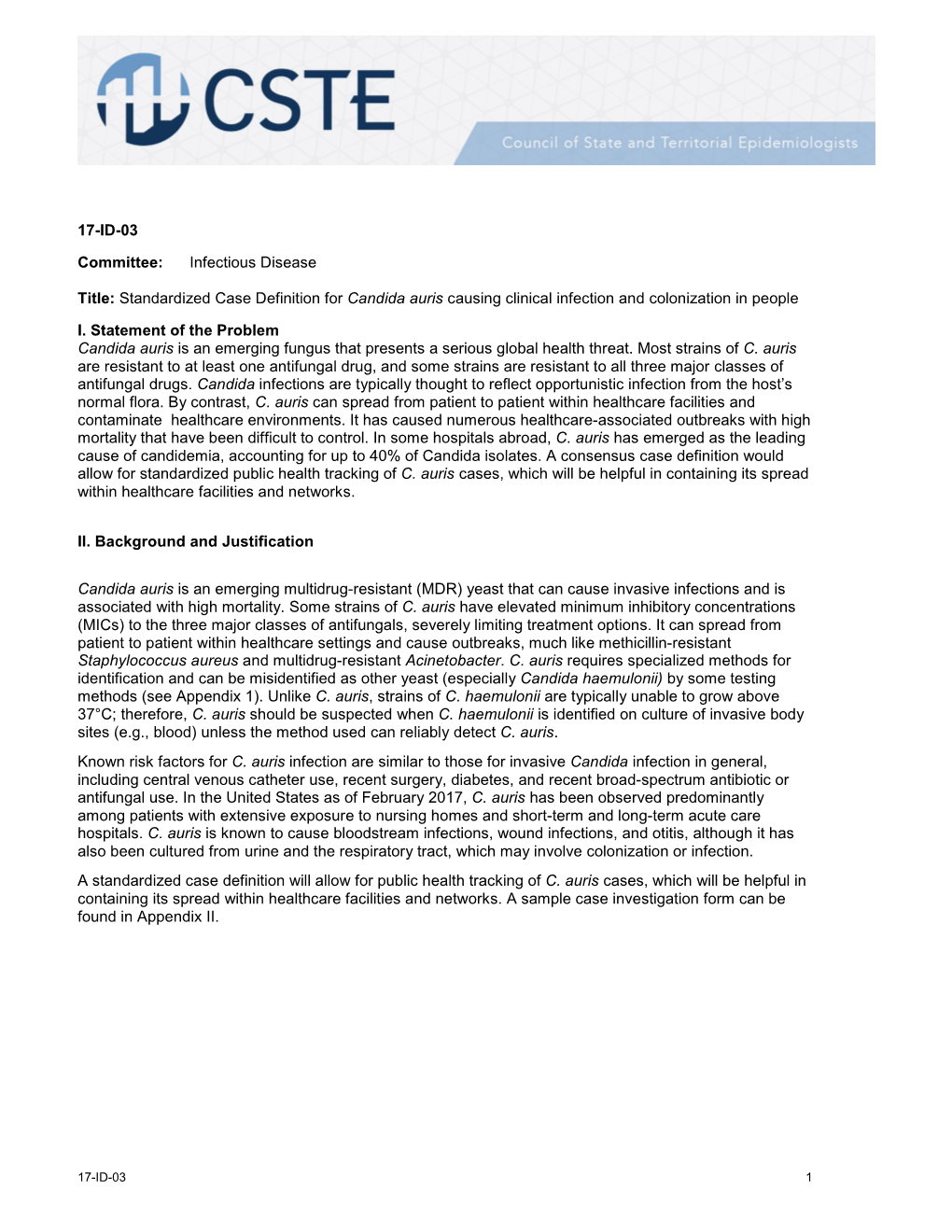 Standardized Case Definition for Candida Auris Causing Clinical Infection and Colonization in People