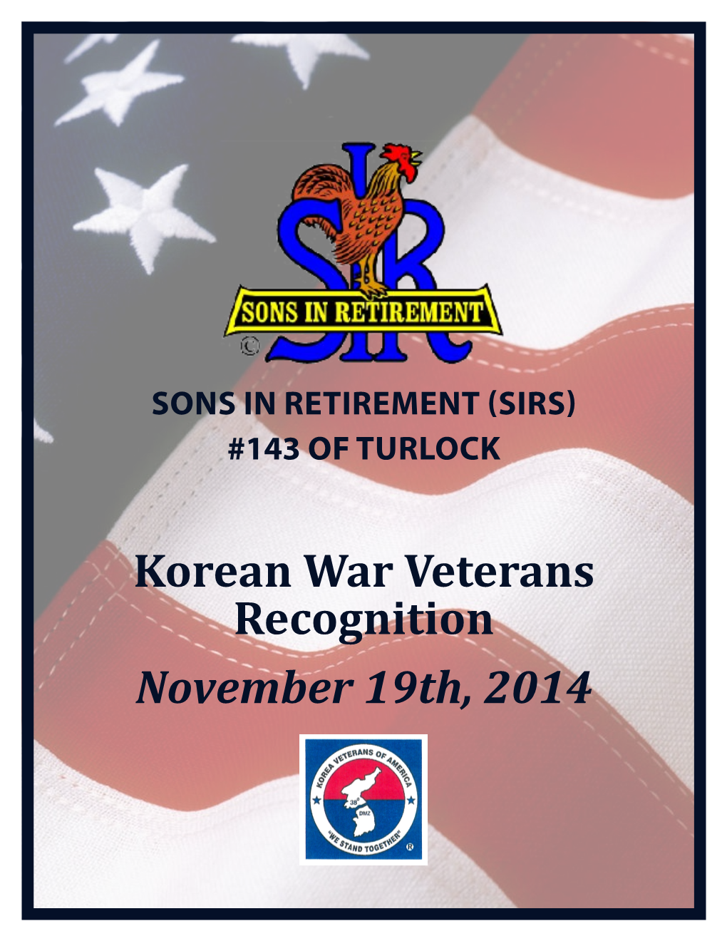 Korean War Veterans Recognition November 19Th, 2014 What It Means to Be a Vet