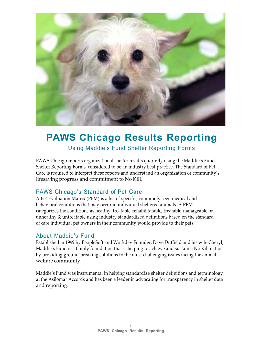 PAWS Chicago Results Reporting Using Maddie’S Fund Shelter Reporting Forms