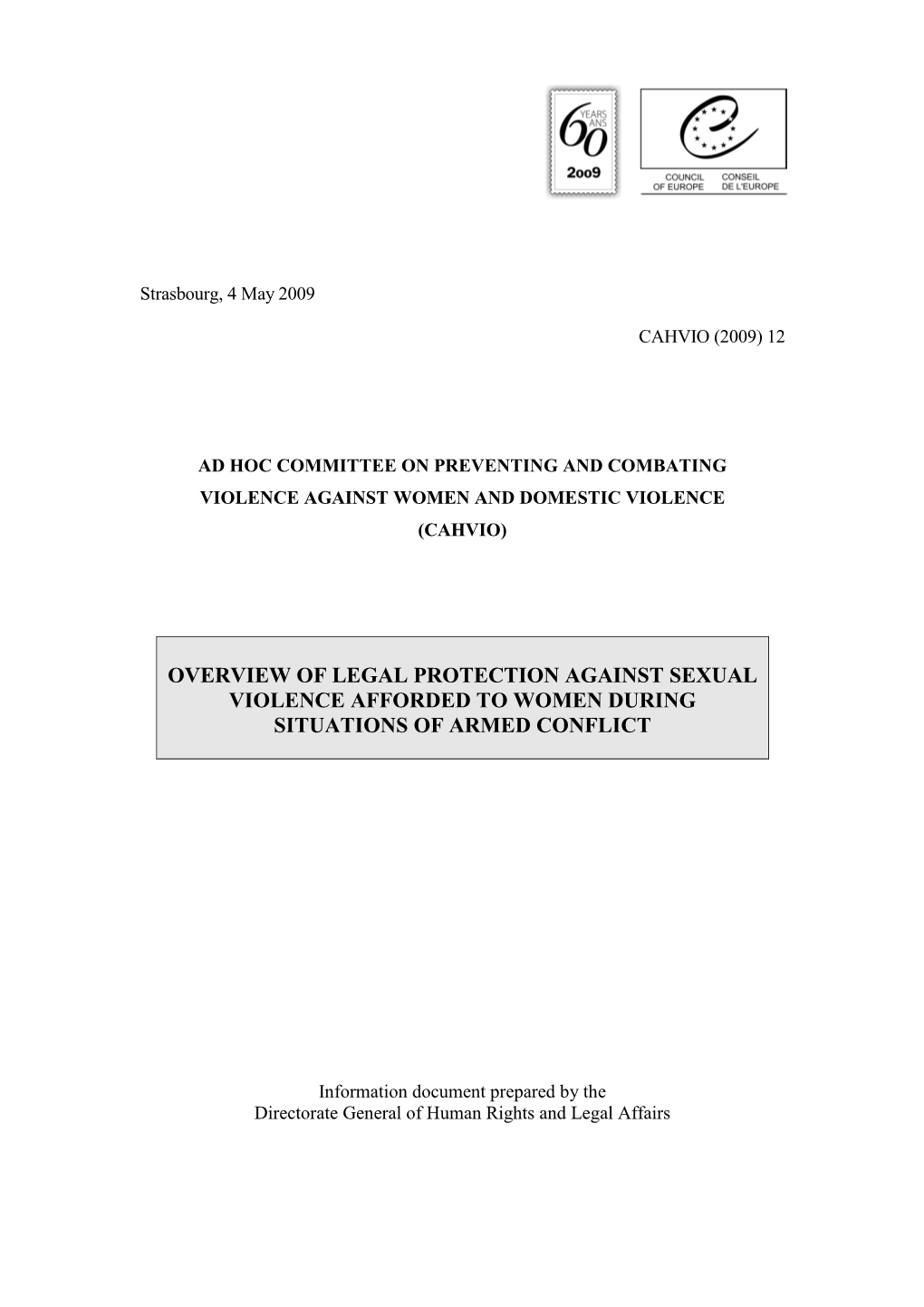 Overview of Legal Protection Against Sexual Violence Afforded to Women During Situations of Armed Conflict