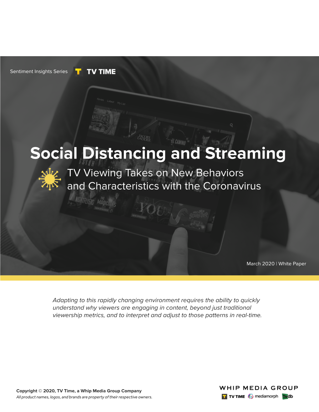Social Distancing and Streaming TV Viewing Takes on New Behaviors and Characteristics with the Coronavirus