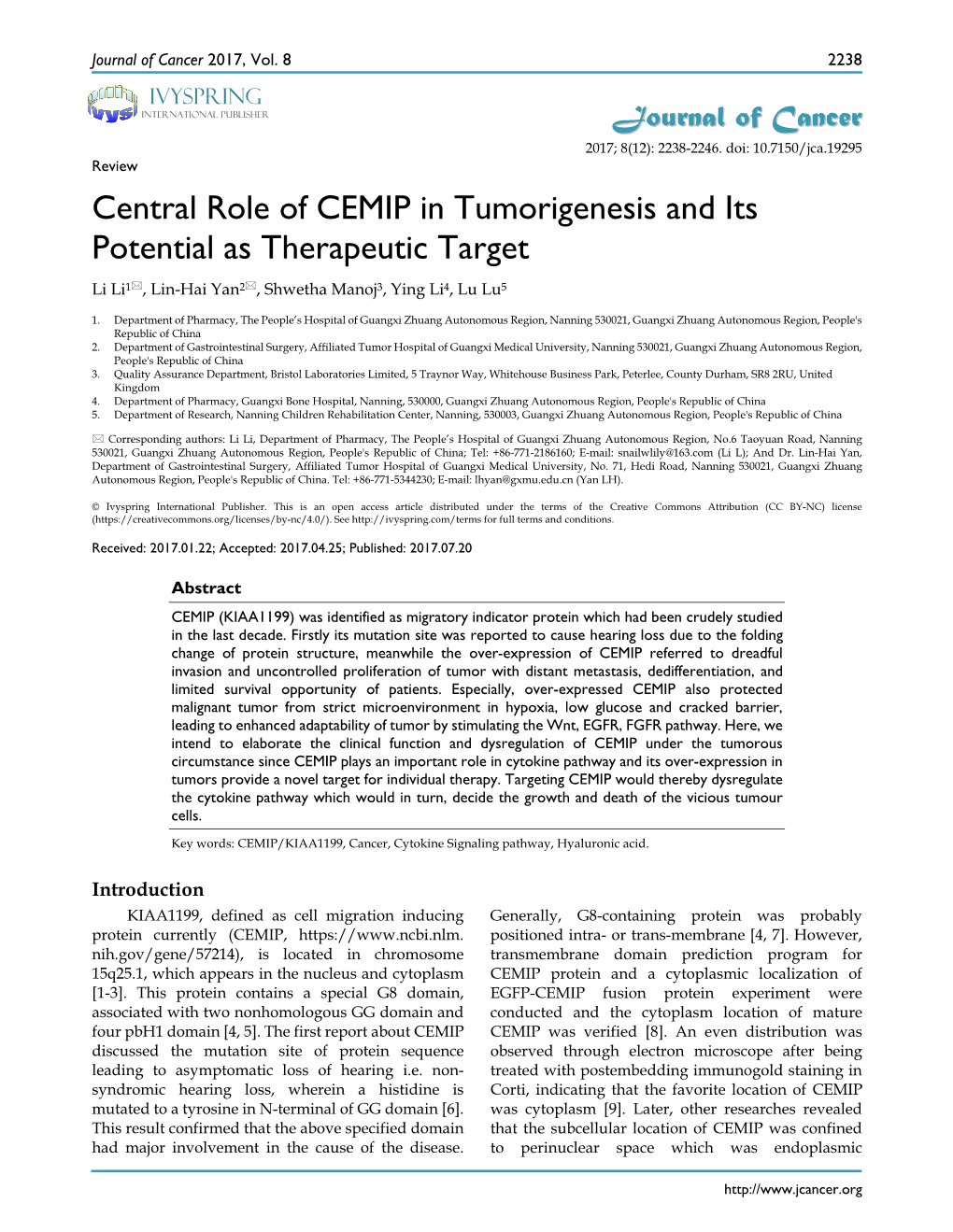 Central Role of CEMIP in Tumorigenesis and Its Potential As Therapeutic Target Li Li1, Lin-Hai Yan2, Shwetha Manoj3, Ying Li4, Lu Lu5