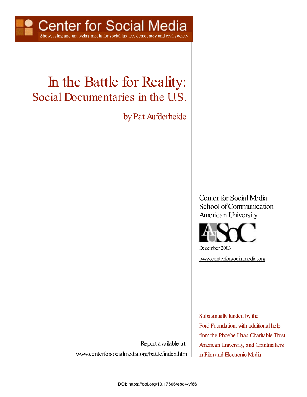 In the Battle for Reality: Social Documentaries in the U.S. by Pat Aufderheide