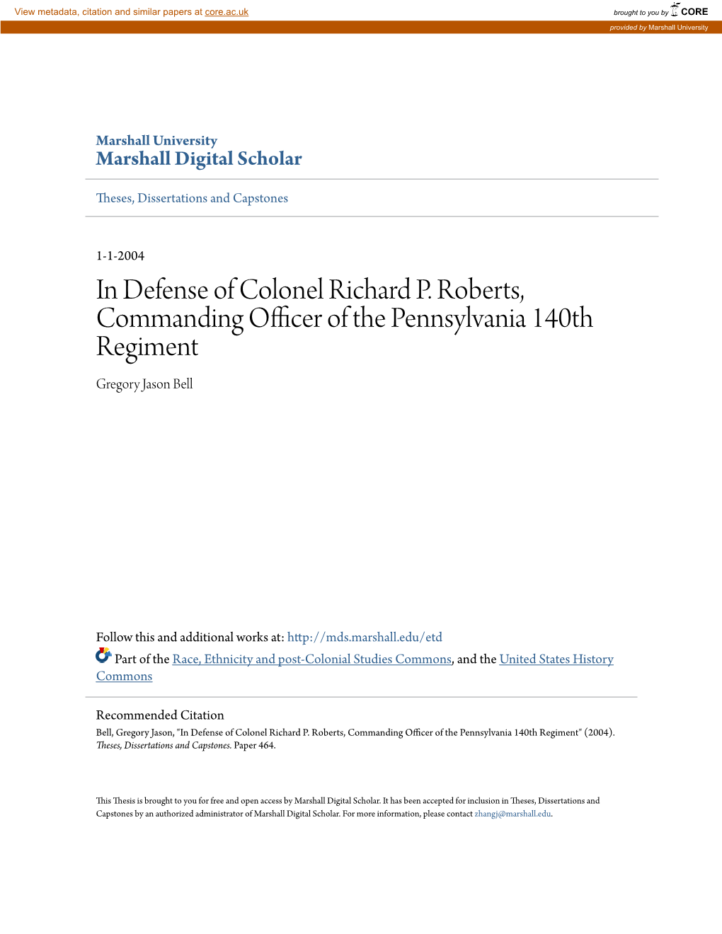 In Defense of Colonel Richard P. Roberts, Commanding Officer of the Pennsylvania 140Th Regiment Gregory Jason Bell