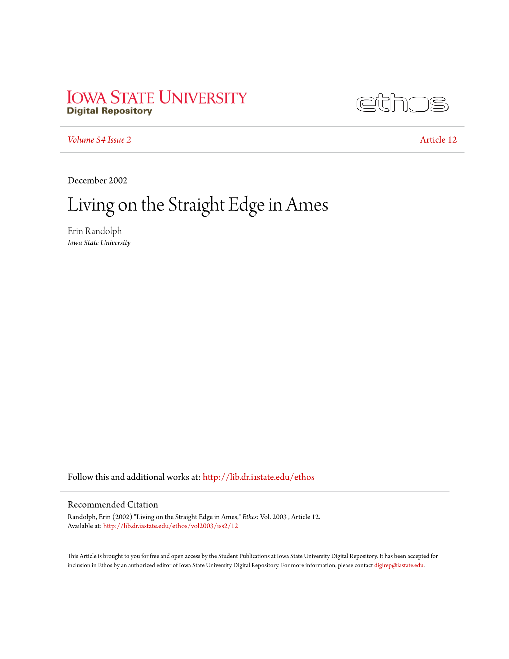 Living on the Straight Edge in Ames Erin Randolph Iowa State University