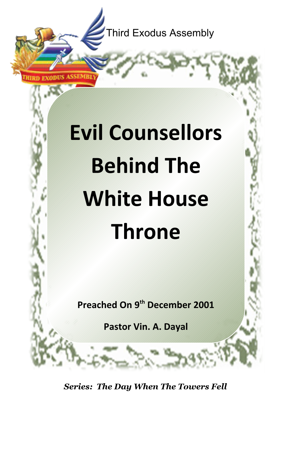 2001-1209 Evil Counsellors Behind the White House Throne