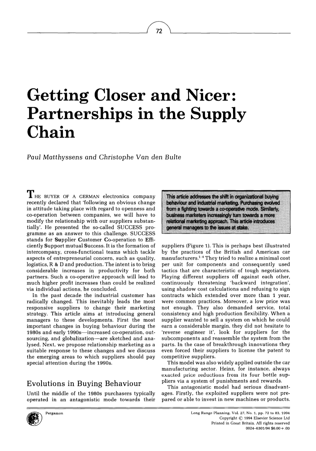 Getting Closer and Nicer: Partnerships in the Supply Chain