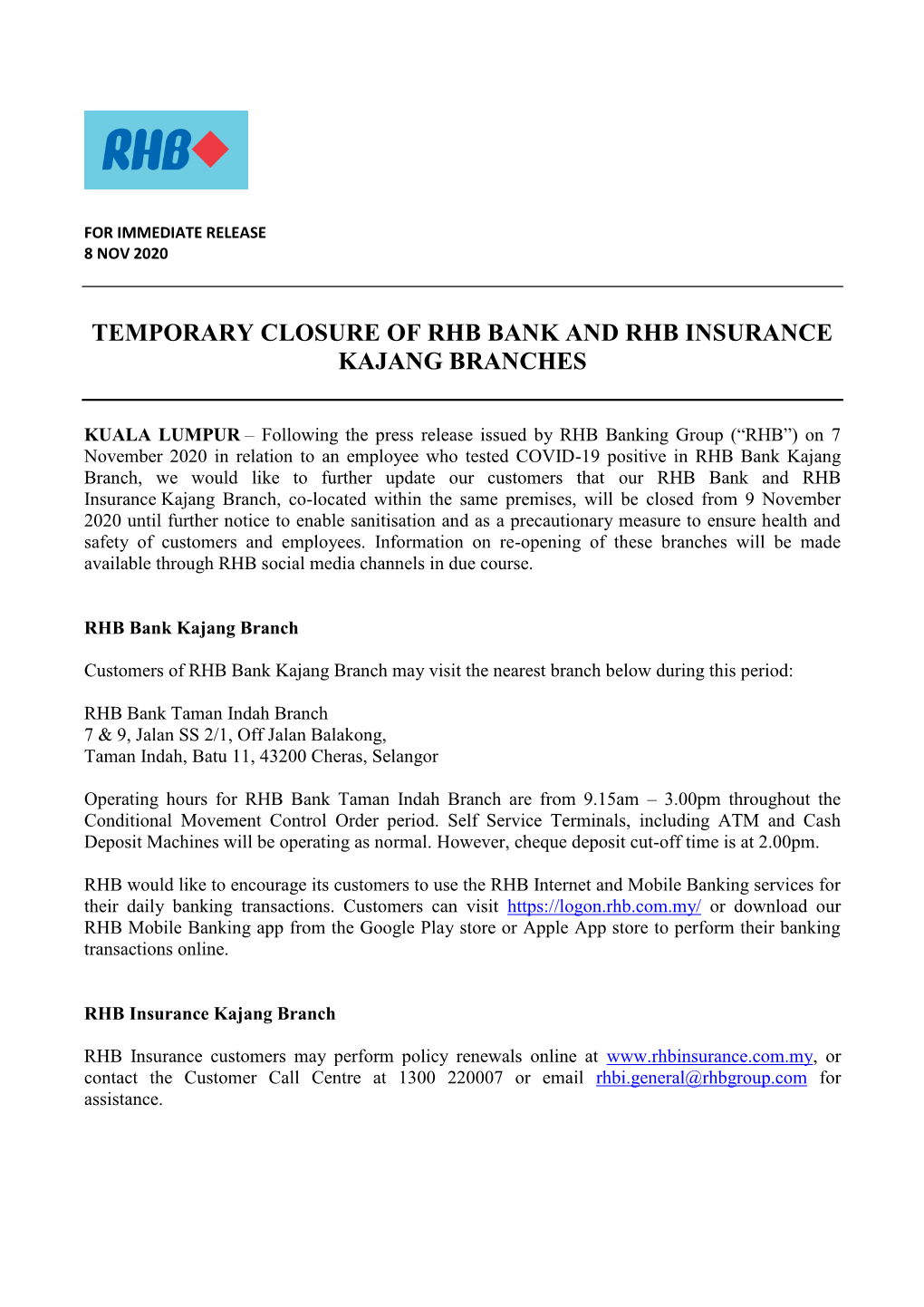 Temporary Closure of Rhb Bank and Rhb Insurance Kajang Branches