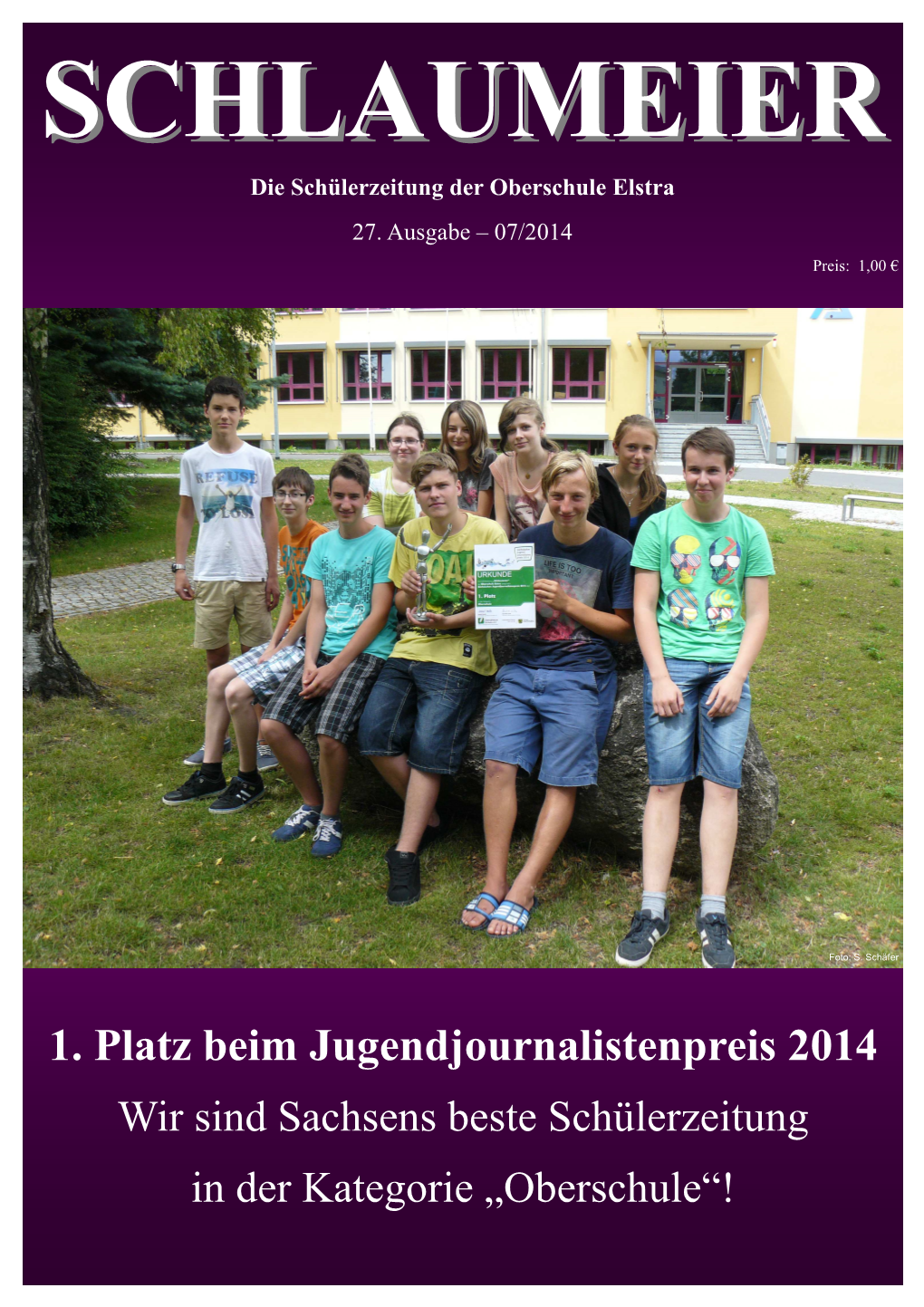 SCHLAUMEIER Die Schülerzeitung Der Oberschule Elstra 27