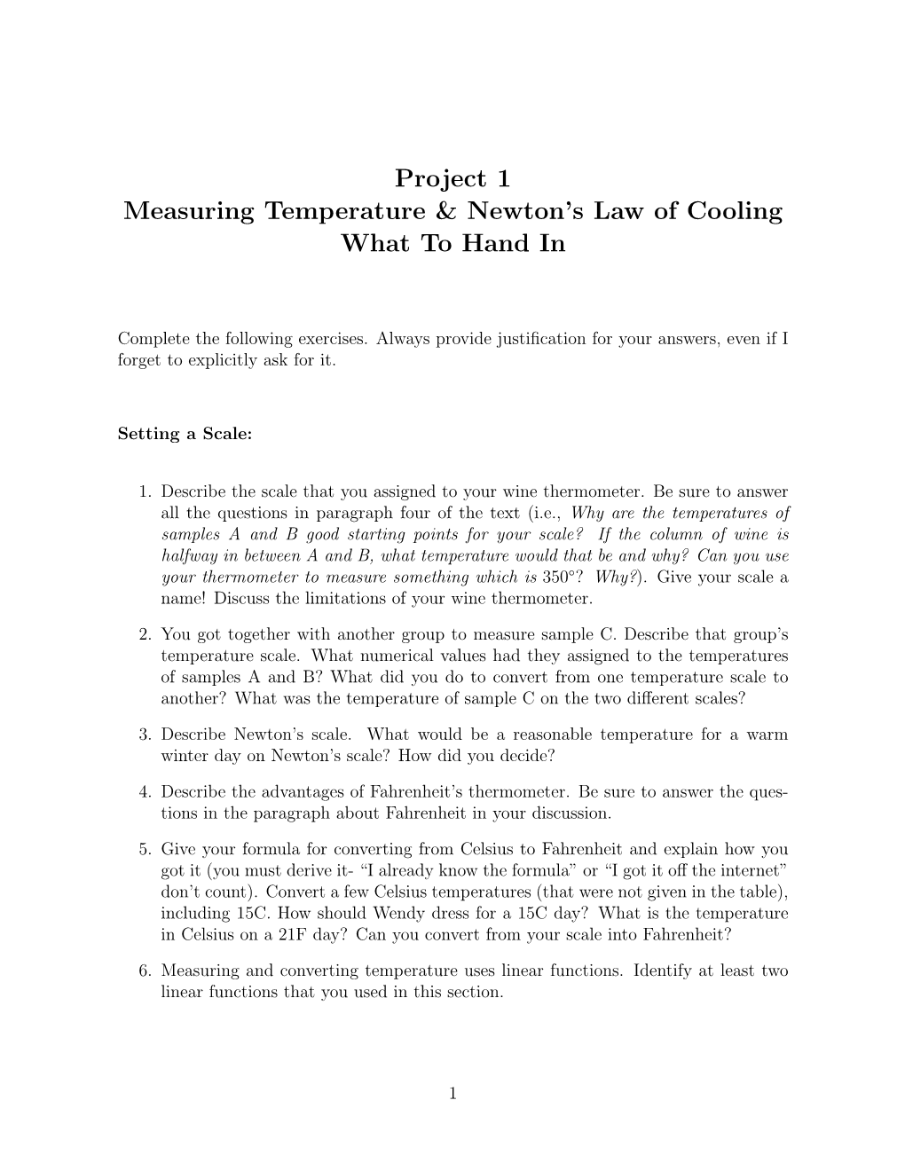 Project 1 Measuring Temperature & Newton's Law of Cooling What to Hand In