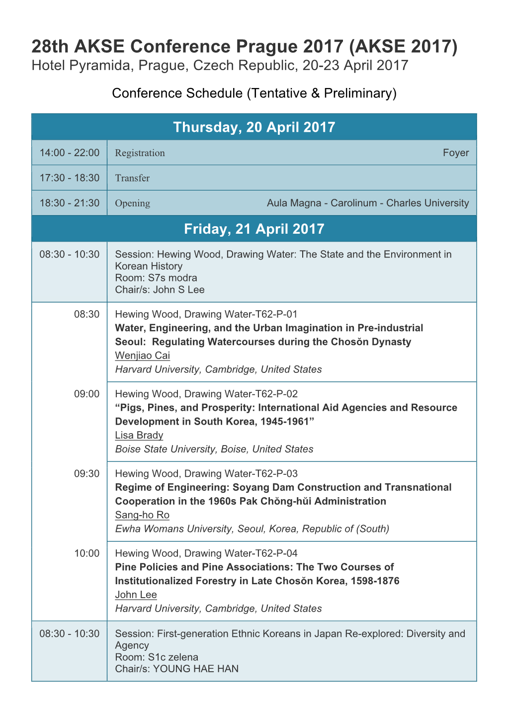 28Th AKSE Conference Prague 2017 (AKSE 2017) Hotel Pyramida, Prague, Czech Republic, 20-23 April 2017