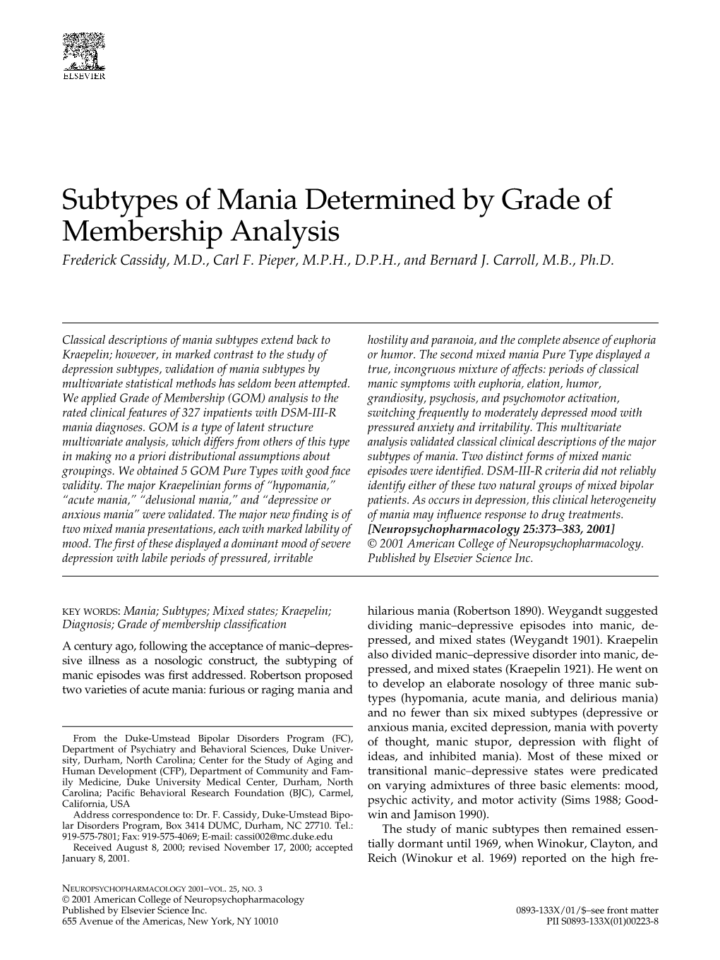 Subtypes of Mania Determined by Grade of Membership Analysis Frederick Cassidy, M.D., Carl F