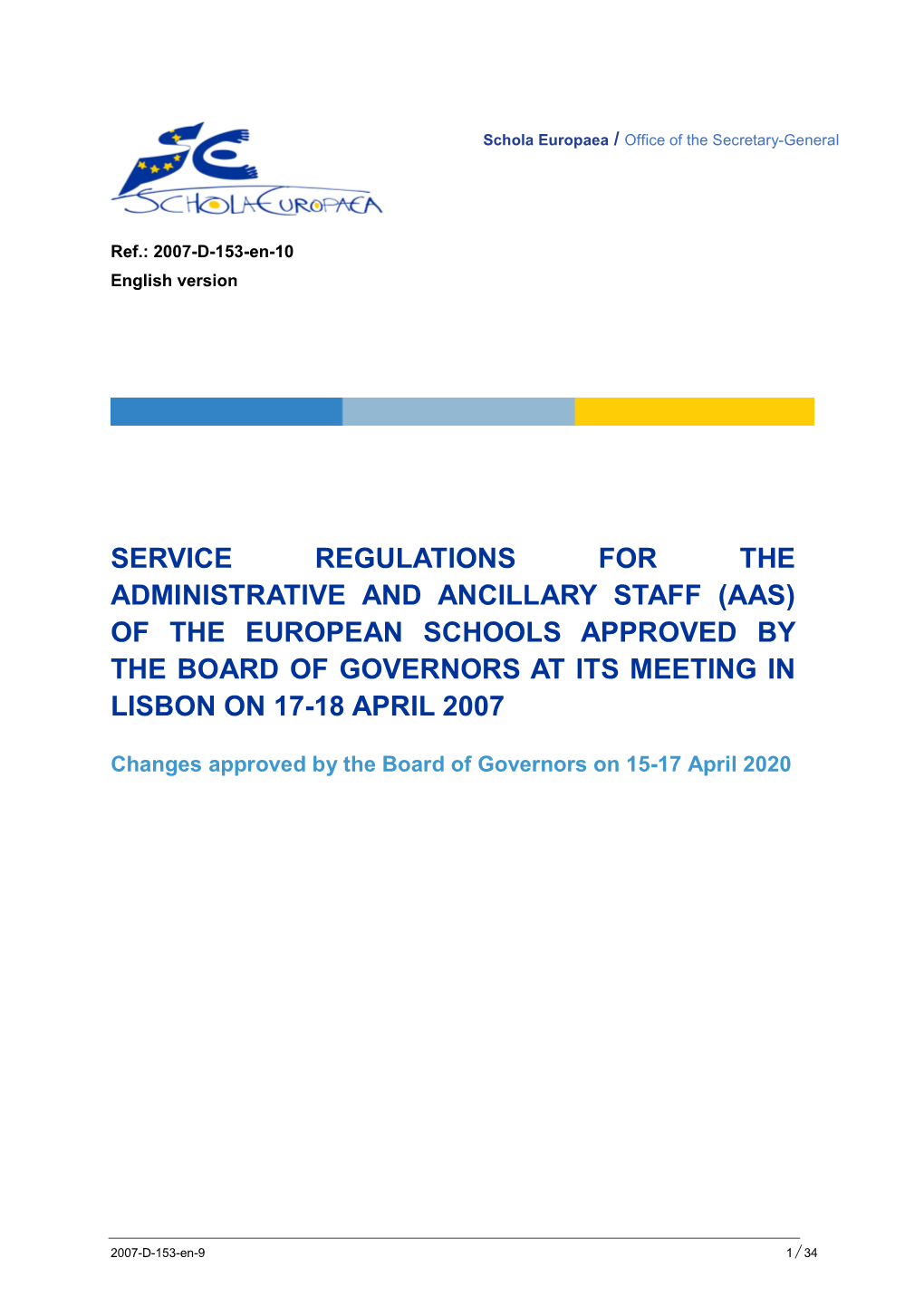 (Aas) of the European Schools Approved by the Board of Governors at Its Meeting in Lisbon on 17-18 April 2007