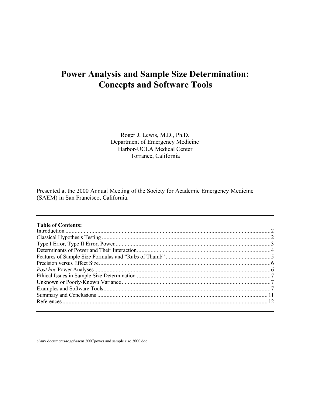 Power Analysis and Sample Size Determination: Concepts and Software Tools