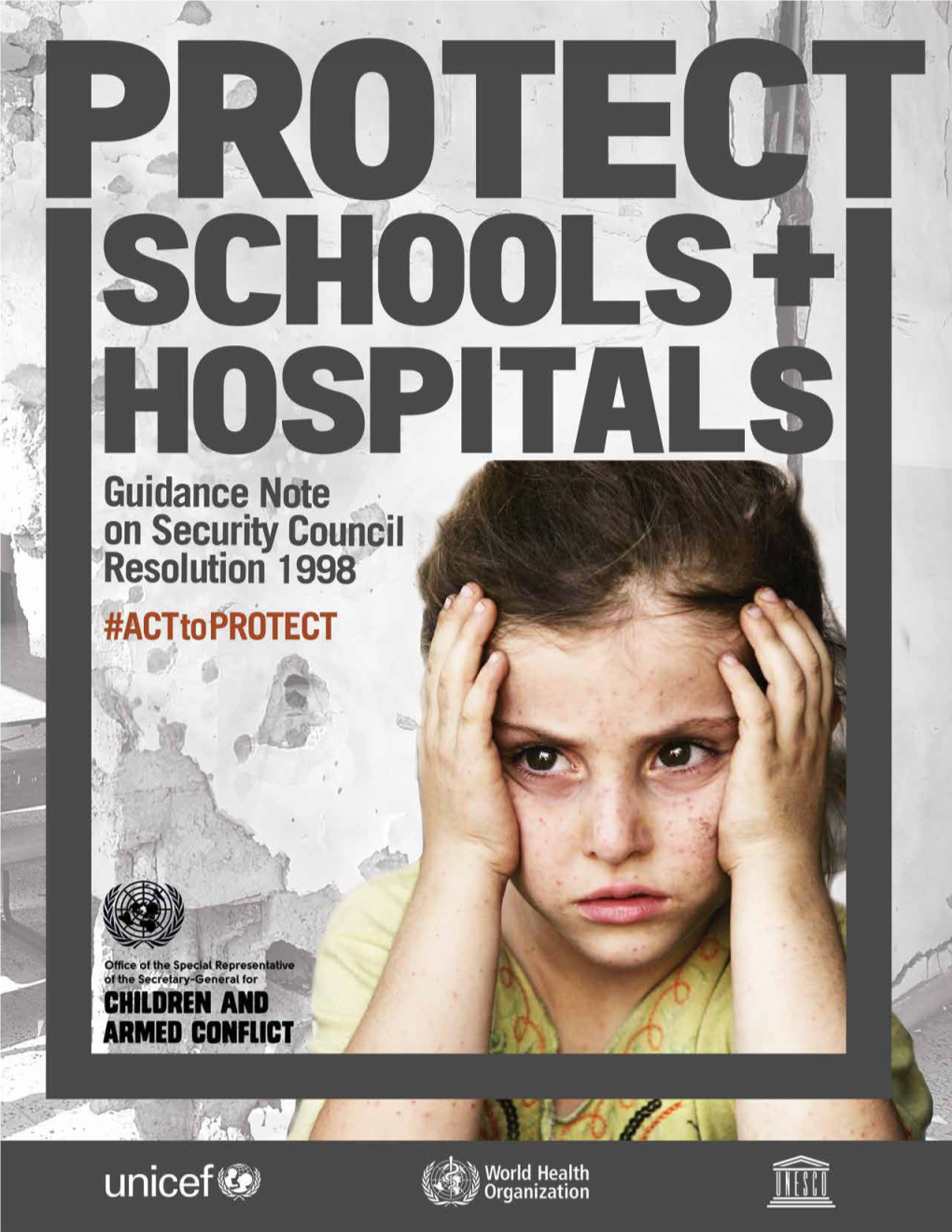 Guidance Note on Attacks Against Schools and Hospitals