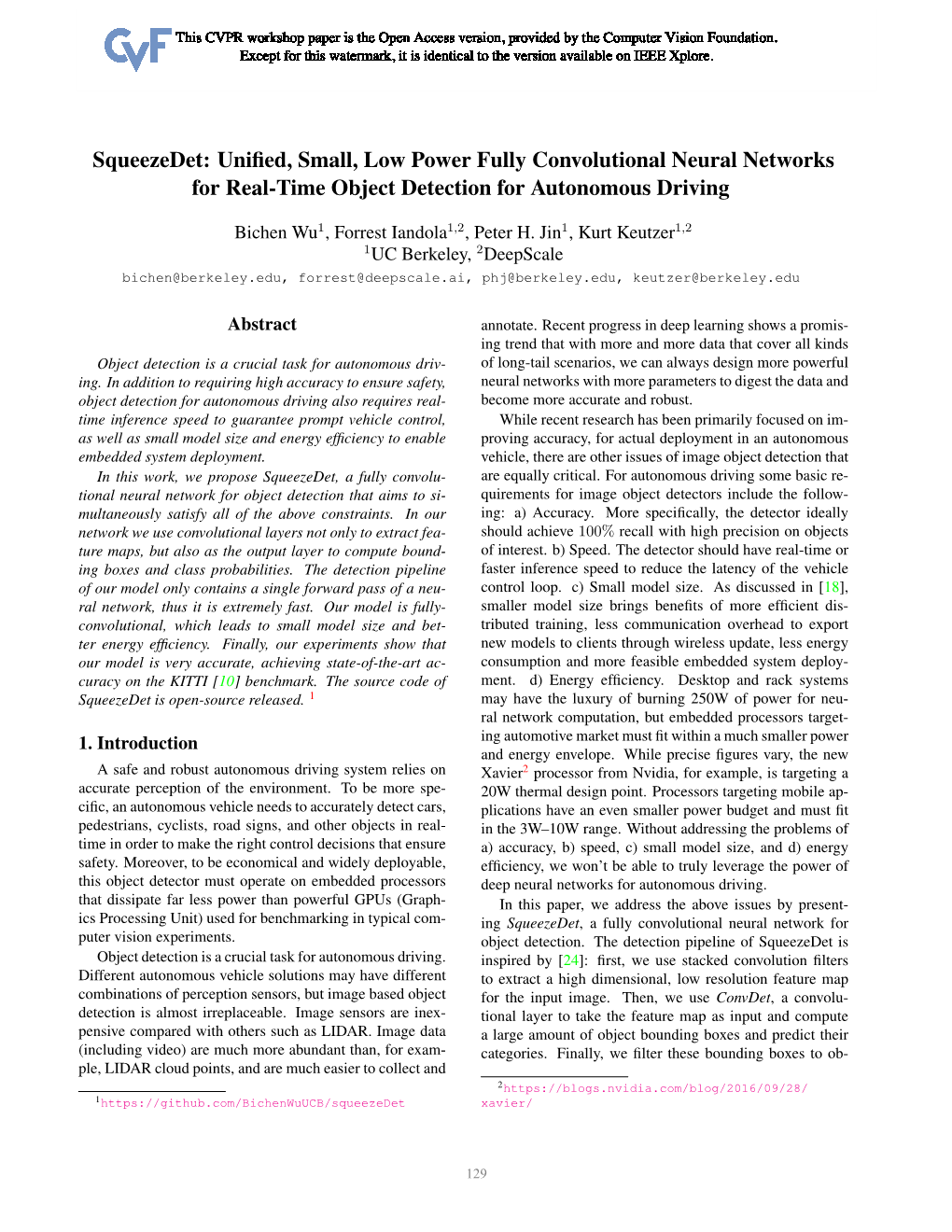 Squeezedet: Uniﬁed, Small, Low Power Fully Convolutional Neural Networks for Real-Time Object Detection for Autonomous Driving