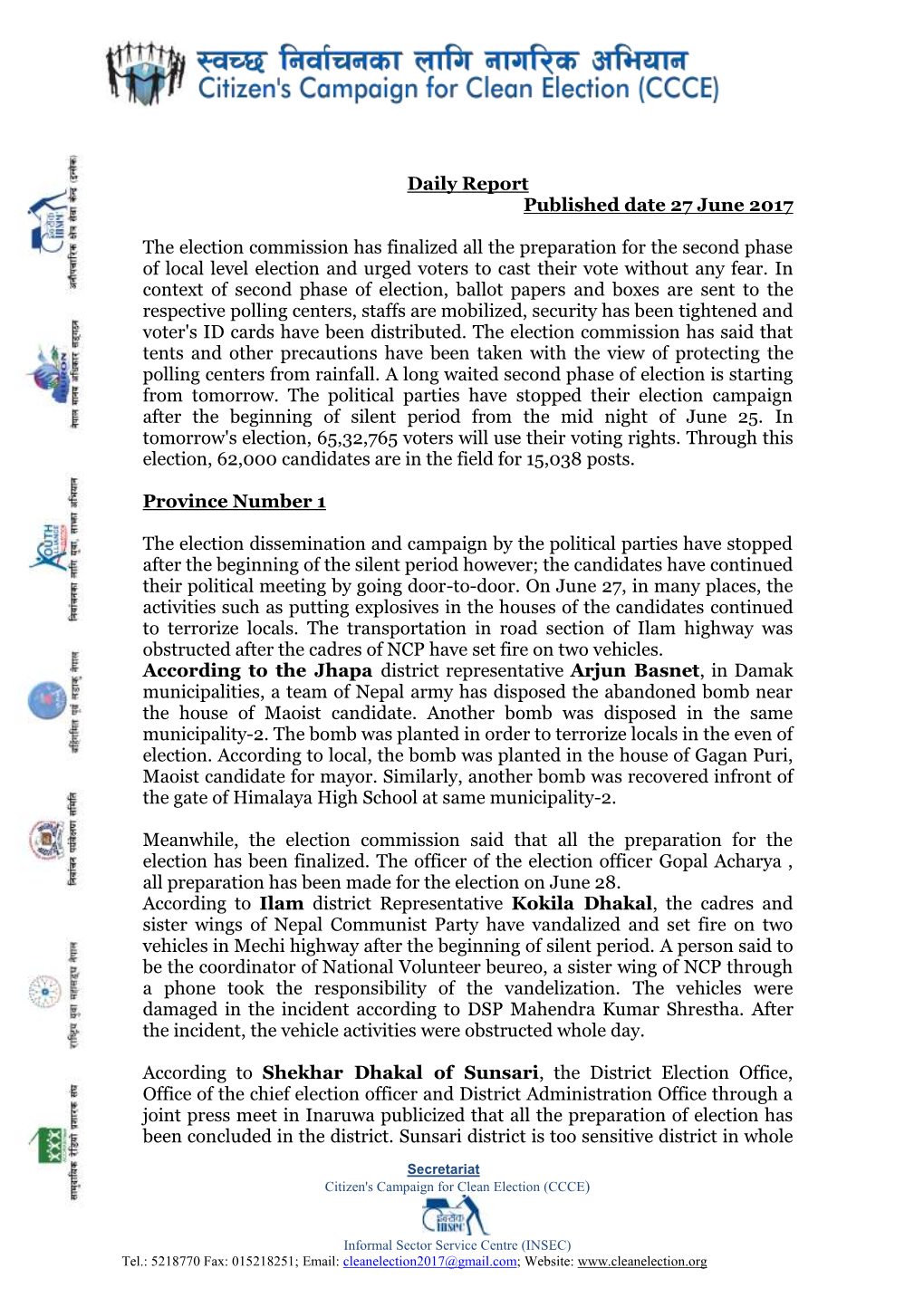 Daily Report Published Date 27 June 2017 the Election Commission Has Finalized All the Preparation for the Second Phase of Local