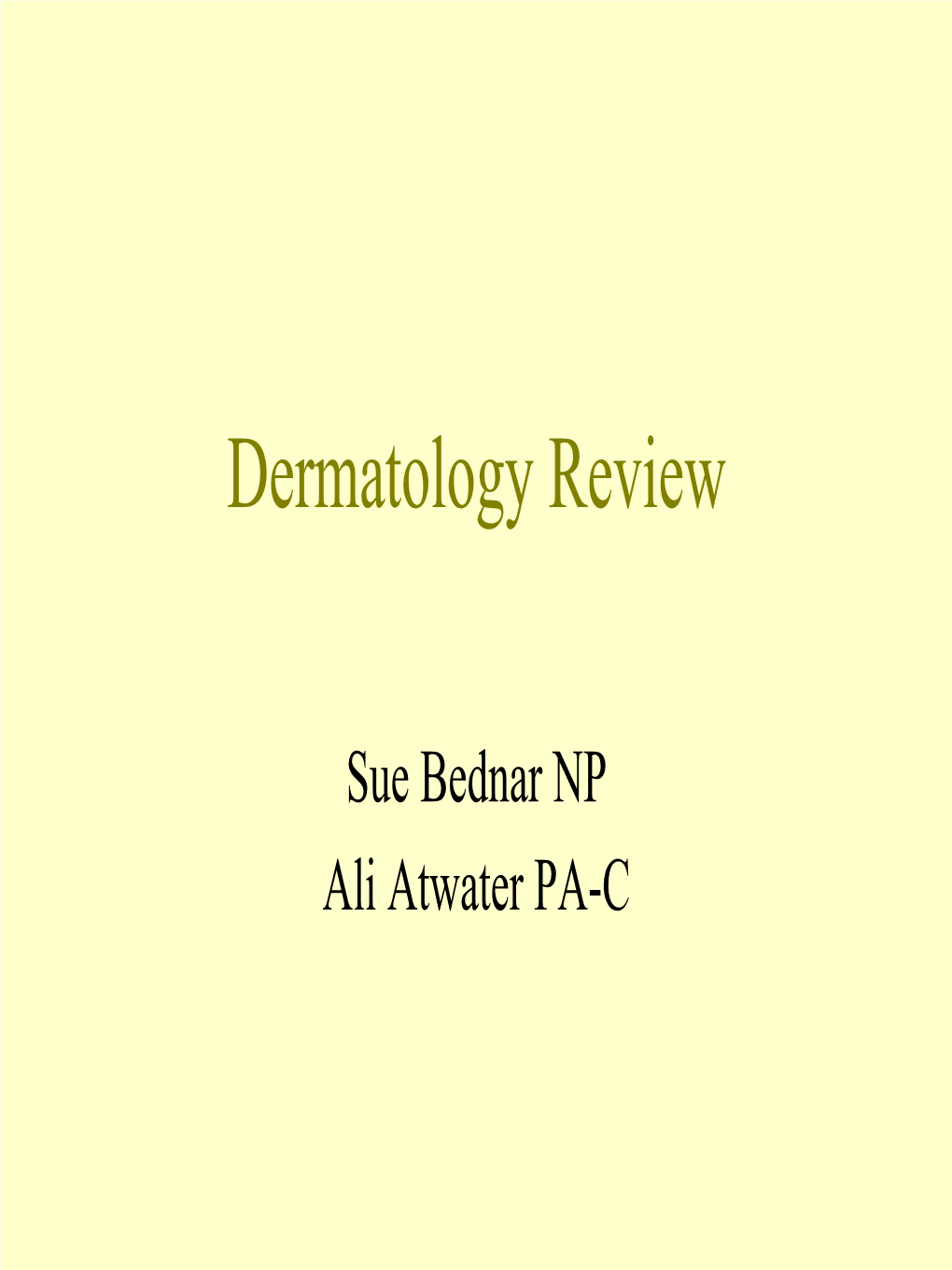 Dermatology Review
