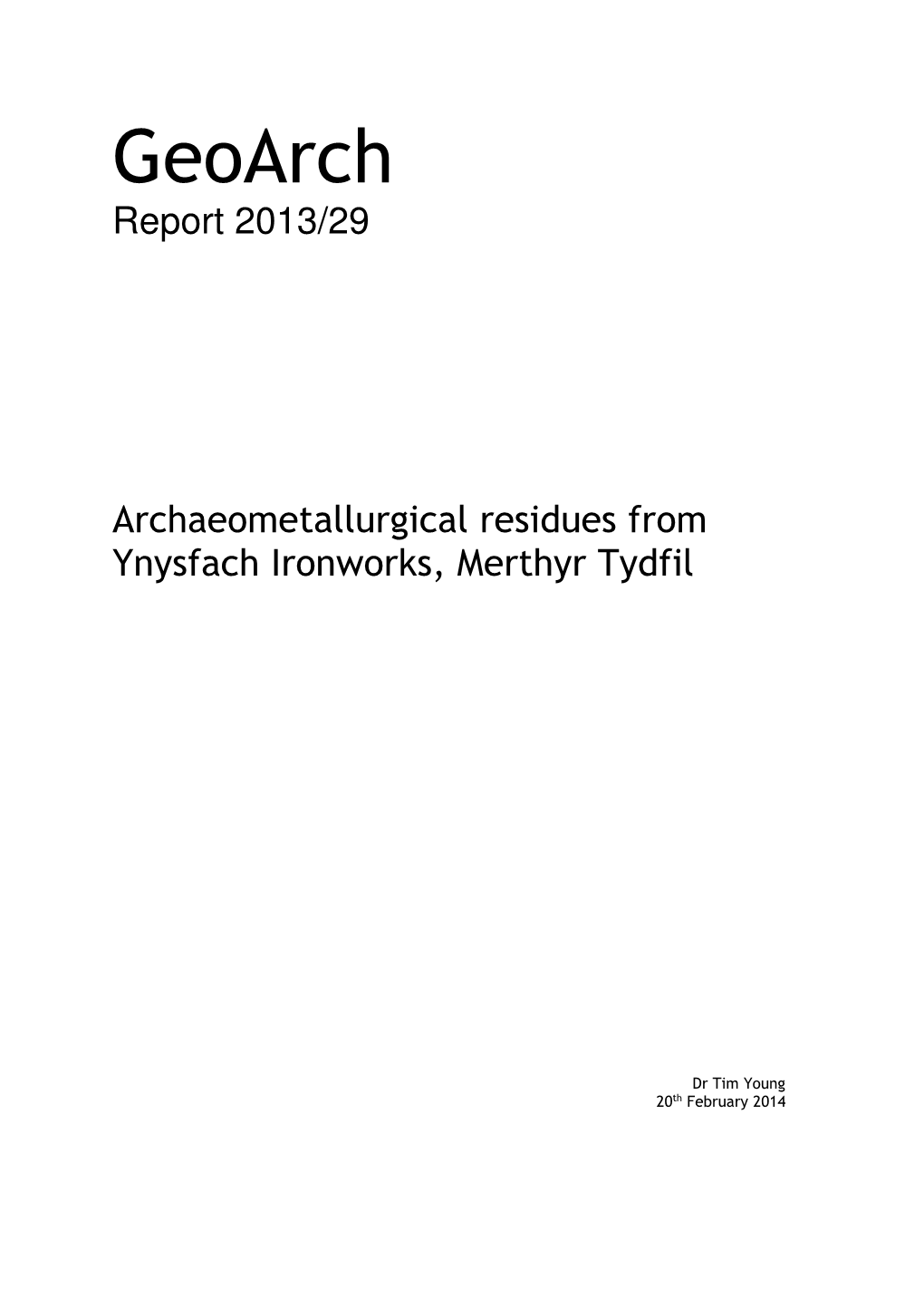 2013-29 Residues from Ynysfach Pt1 Report