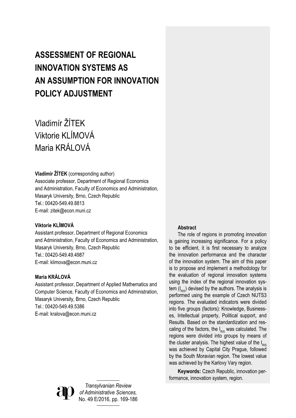 Assessment of Regional Innovation Systems As an Assumption for Innovation Policy Adjustment