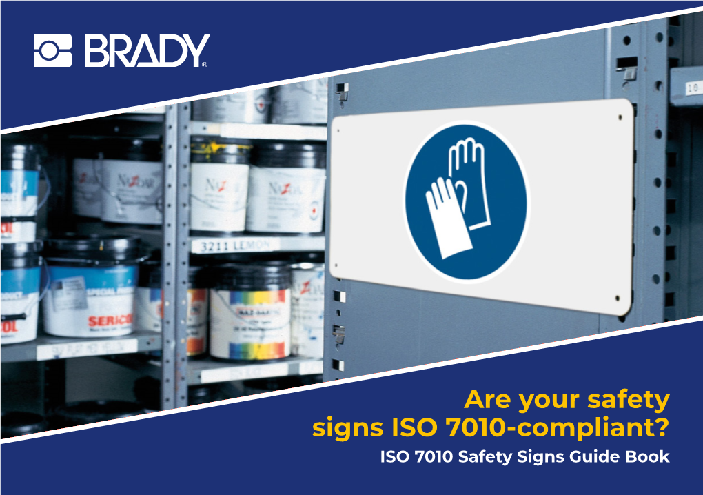 Are Your Safety Signs ISO 7010-Compliant?