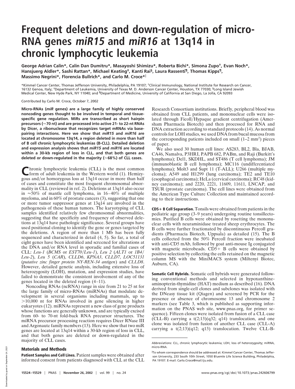 RNA Genes Mir15 and Mir16 at 13Q14 in Chronic Lymphocytic Leukemia