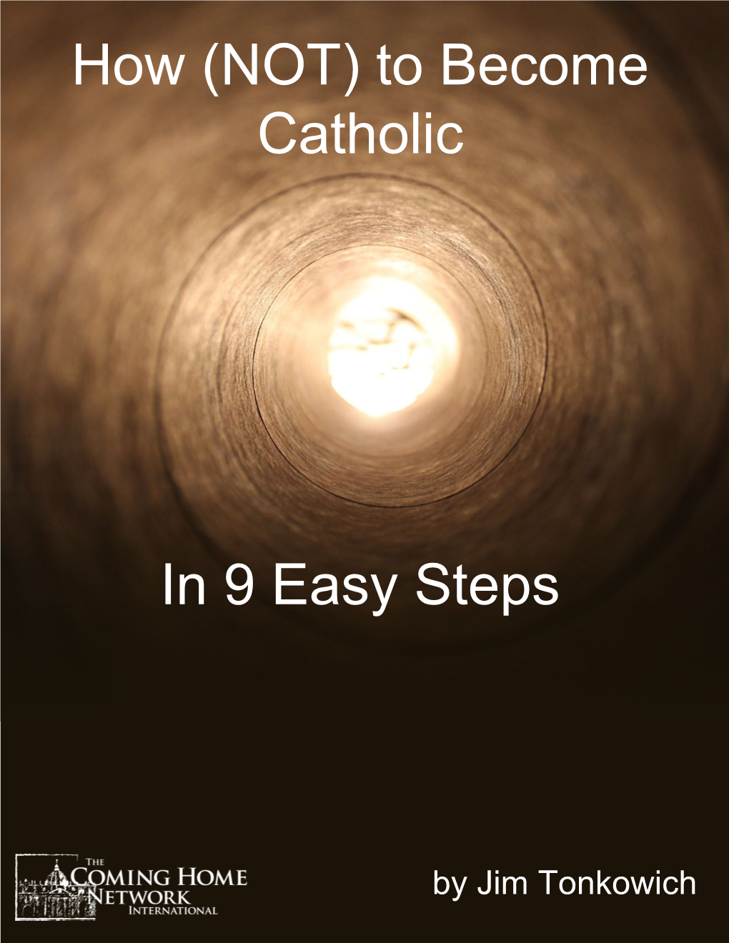 How Not to Become Catholic