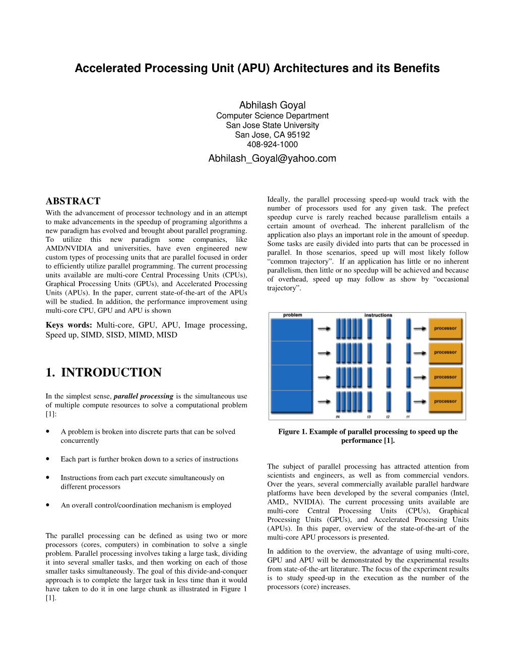 Accelerated Processing Unit (APU) Architectures and Its Benefits