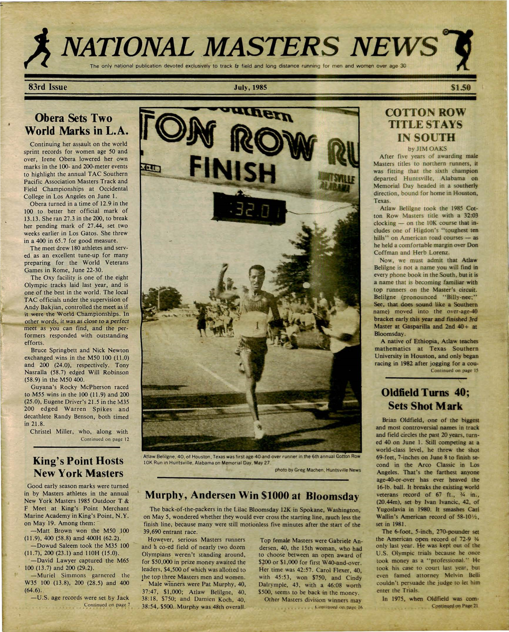 I NATIONAL MASTERS NEWS16 ^ ^ the Only National Publication Devoted Exclusively to Track & Field and Long Distance Running for Men and Women Over Age 30