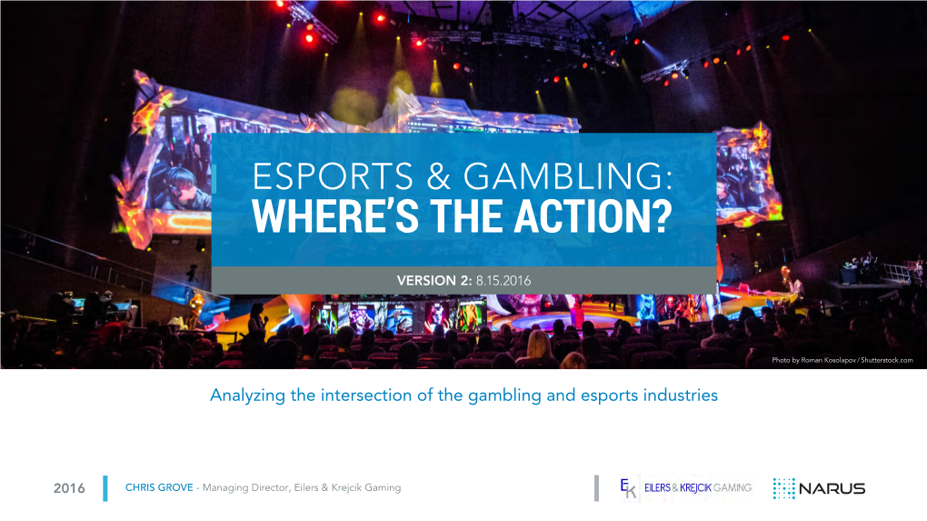 Esports and Gambling: Where's the Action