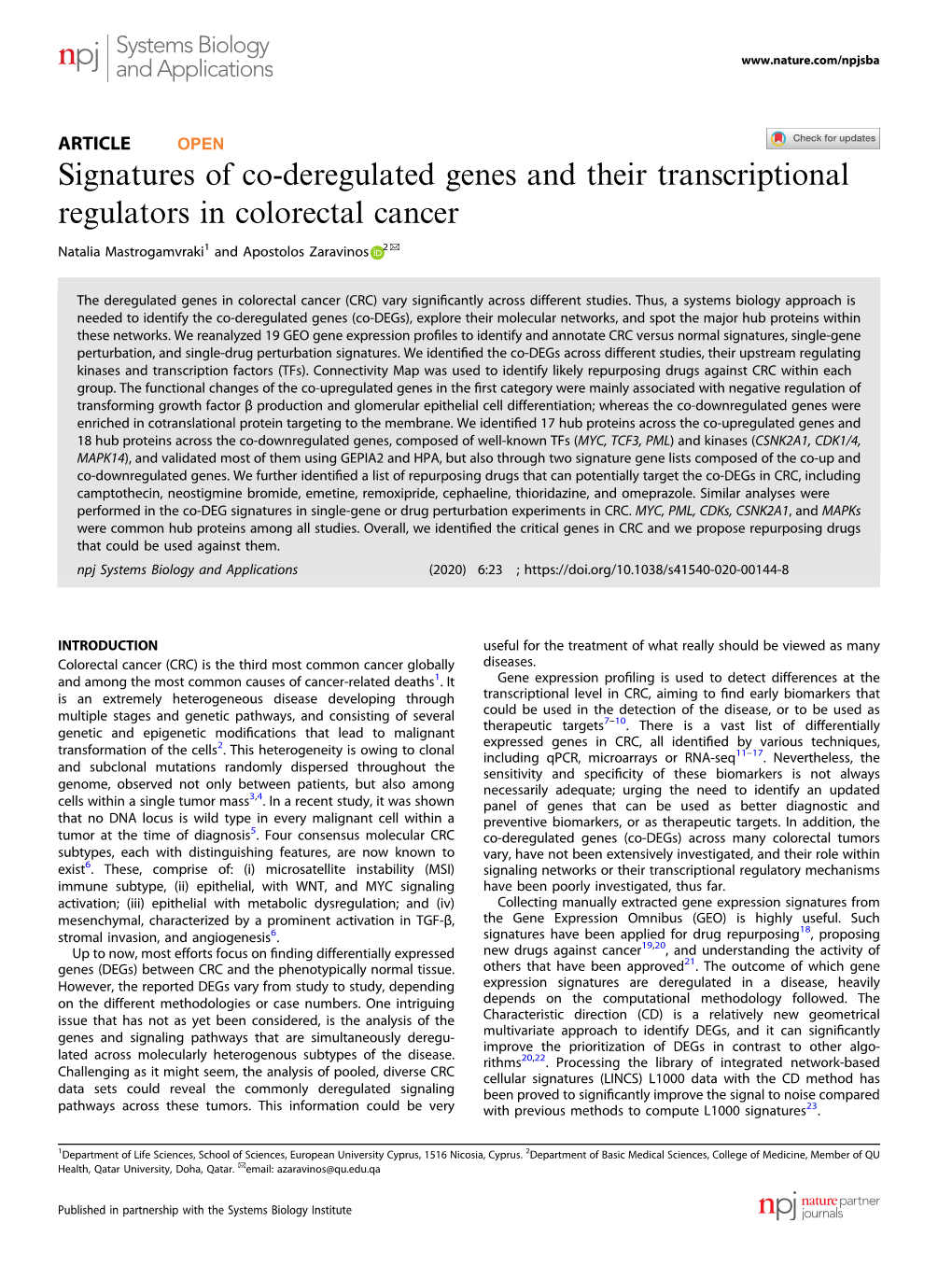 Signatures of Co-Deregulated Genes and Their Transcriptional Regulators in Colorectal Cancer ✉ Natalia Mastrogamvraki1 and Apostolos Zaravinos 2