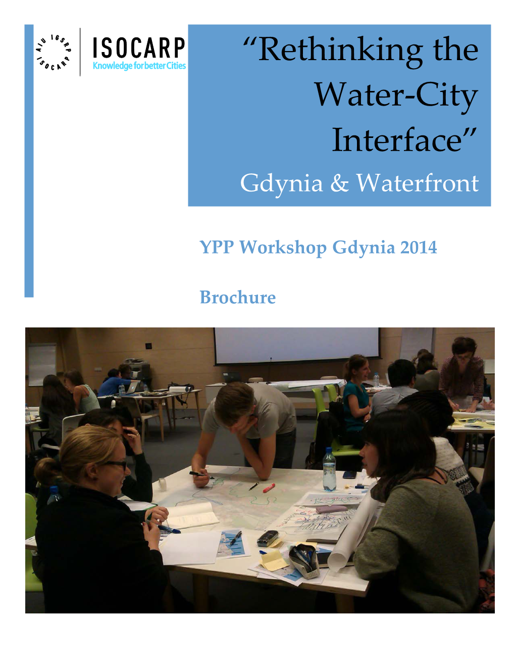 “Rethinking the Water-City Interface”