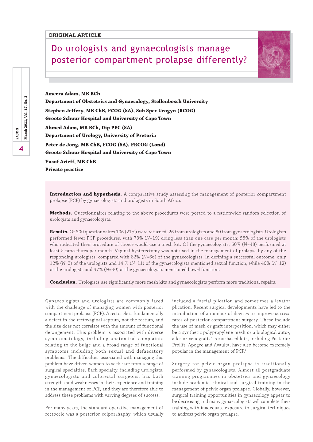 Do Urologists and Gynaecologists Manage Posterior Compartment Prolapse Differently?