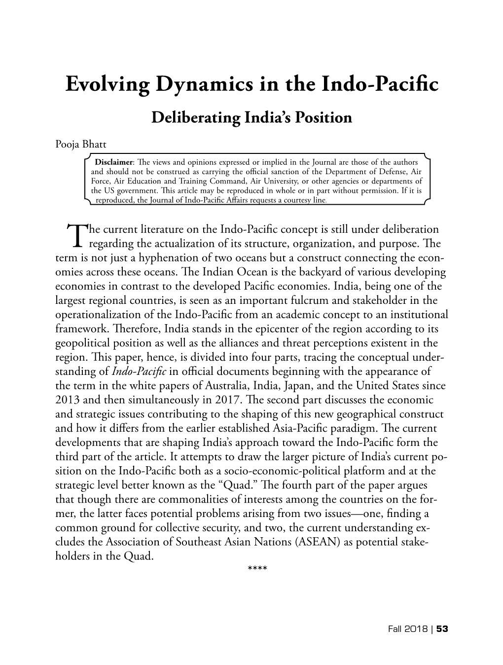 Evolving Dynamics in the Indo-Pacific: Deliberating India's Position