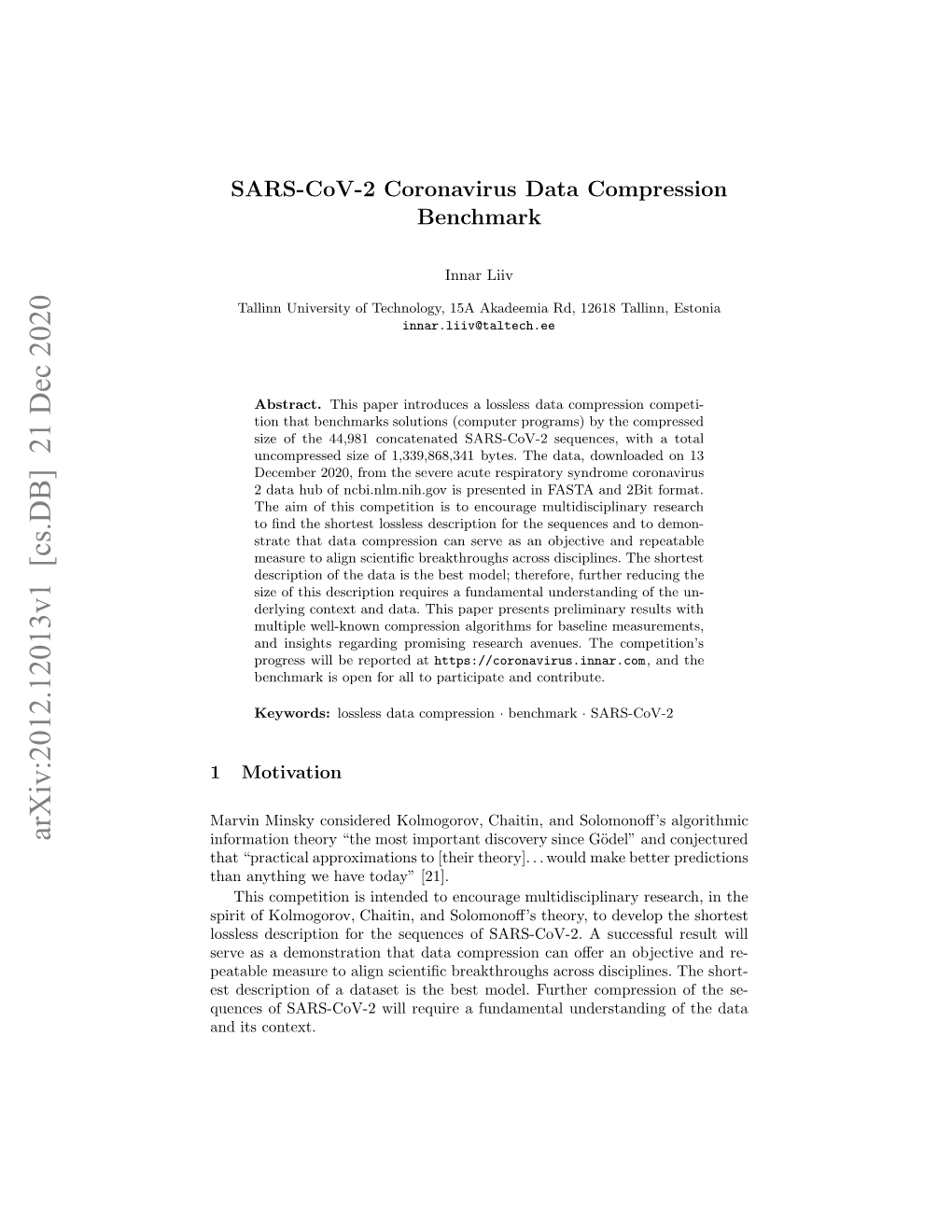 SARS-Cov-2 Coronavirus Data Compression Benchmark Is to ﬁnd the Kolmogorov Complexity of SARS-Cov-2 [29] Sequences