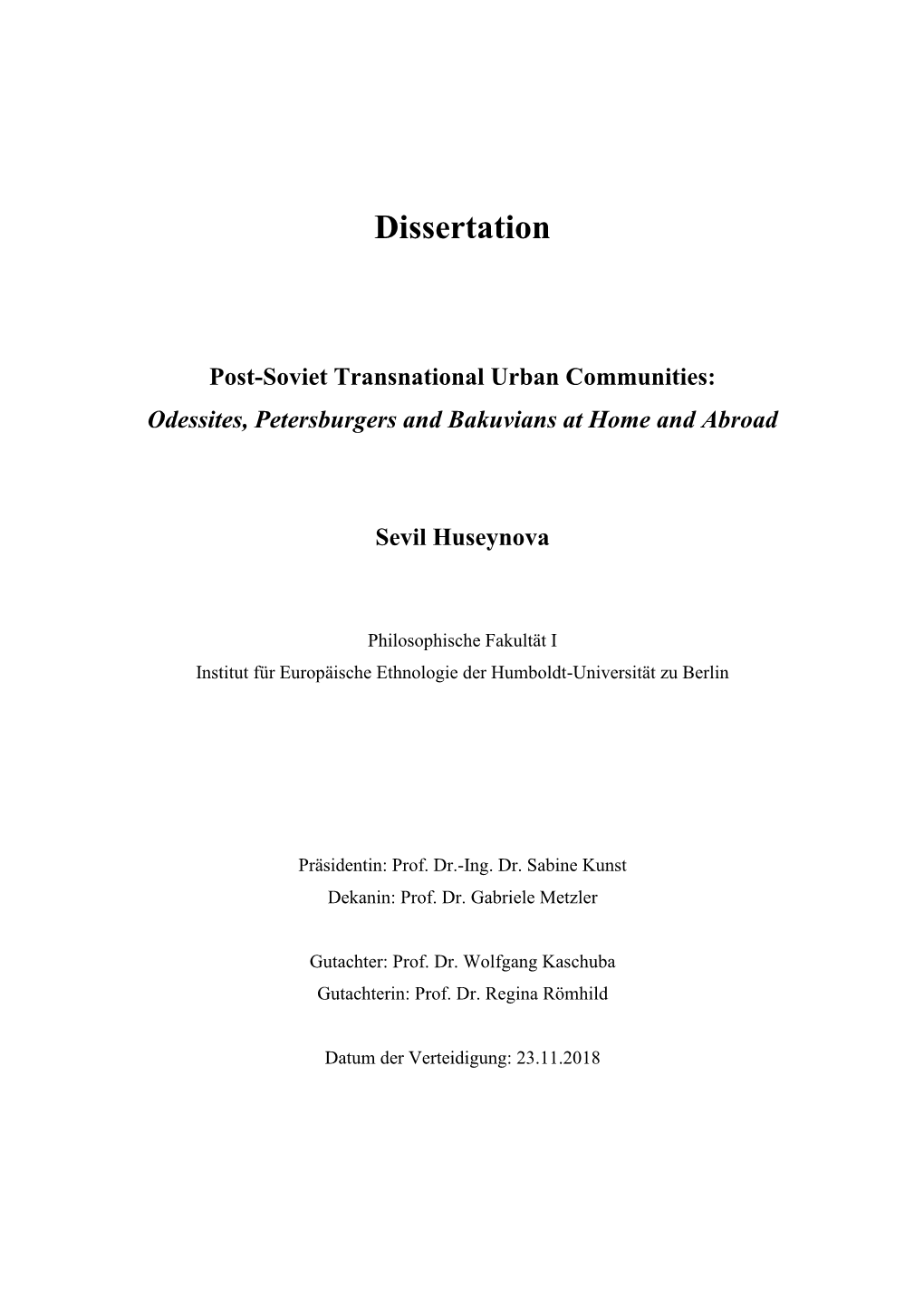 Post-Soviet Transnational Urban Communities: Odessites, Petersburgers and Bakuvians at Home and Abroad