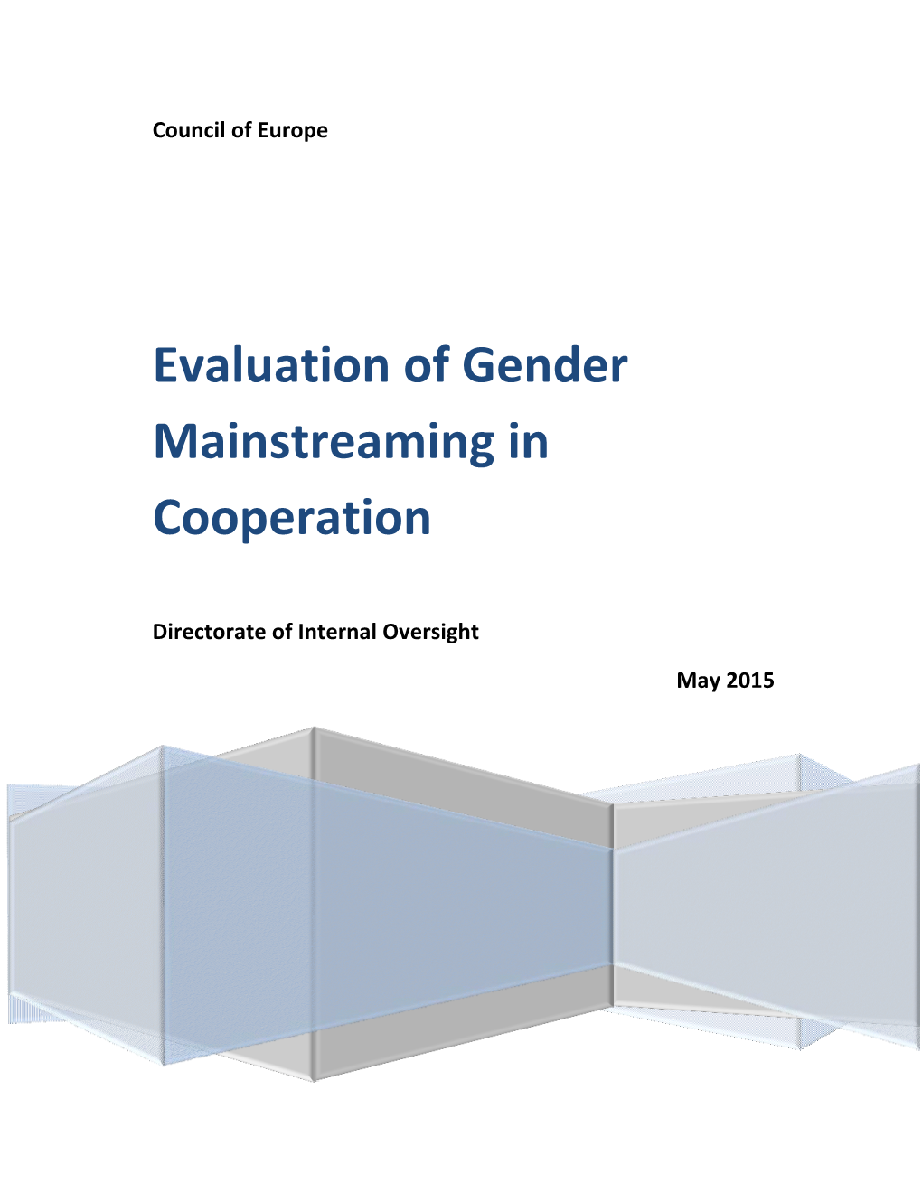 Evaluation of Gender Mainstreaming in Cooperation