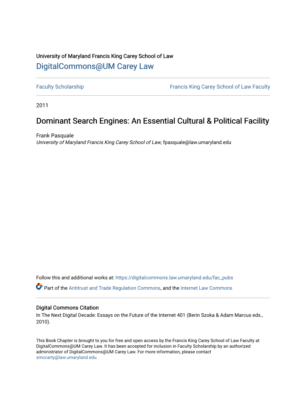 Dominant Search Engines: an Essential Cultural & Political Facility