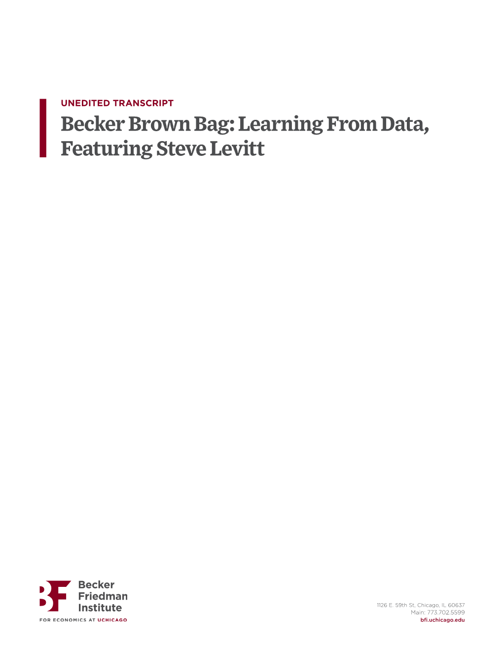 Becker Brown Bag: Learning from Data, Featuring Steve Levitt