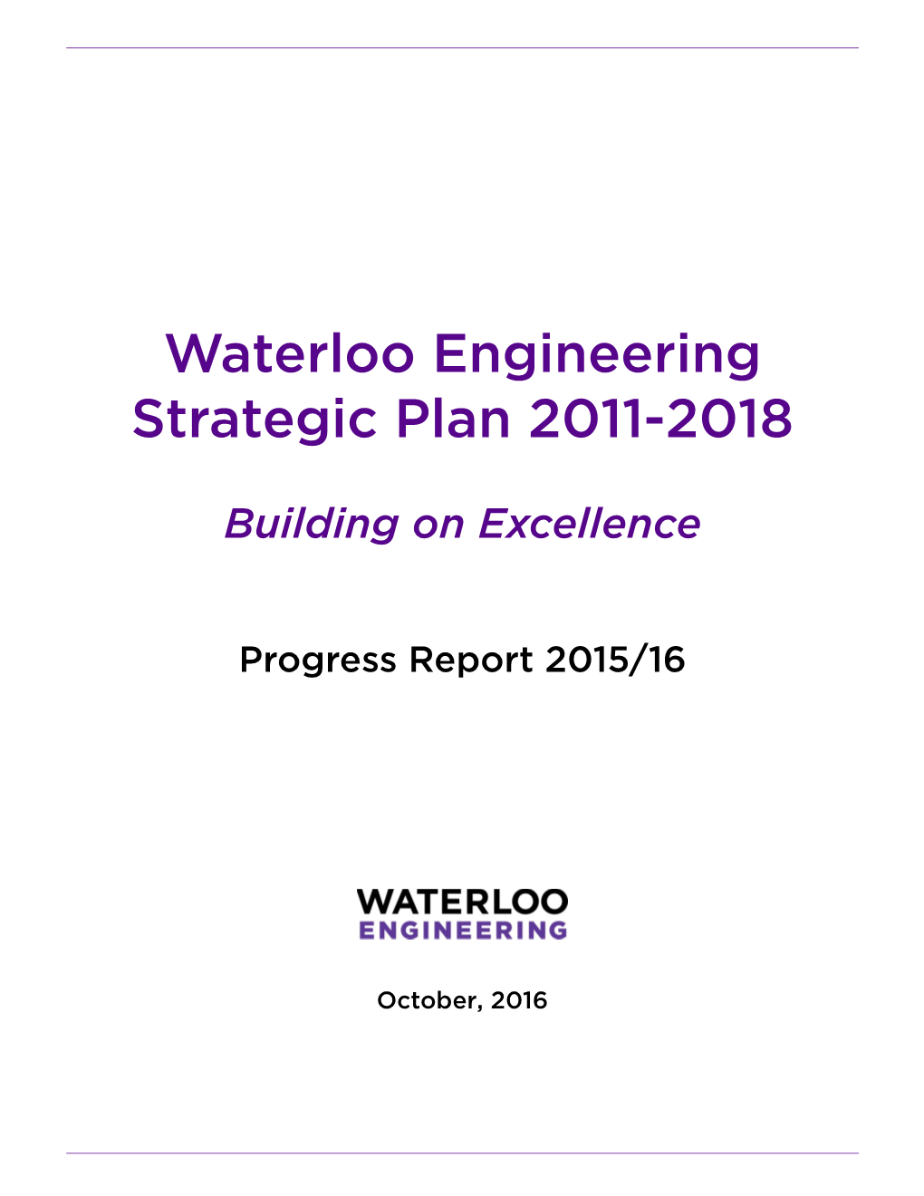 Waterloo Engineering Strategic Plan 2011-2018