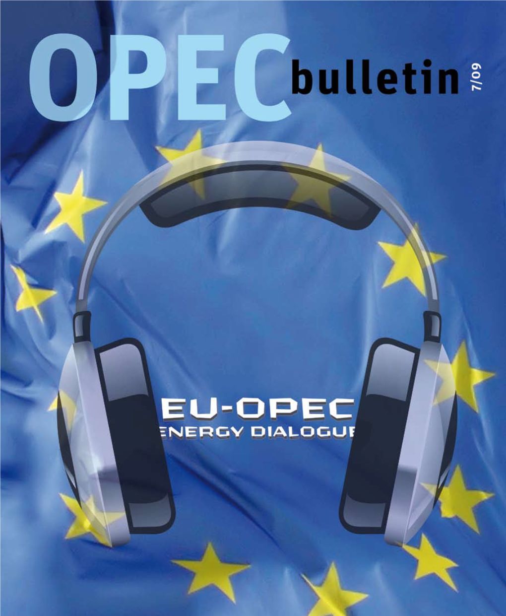 July 2009 Edition of the OPEC Bulletin