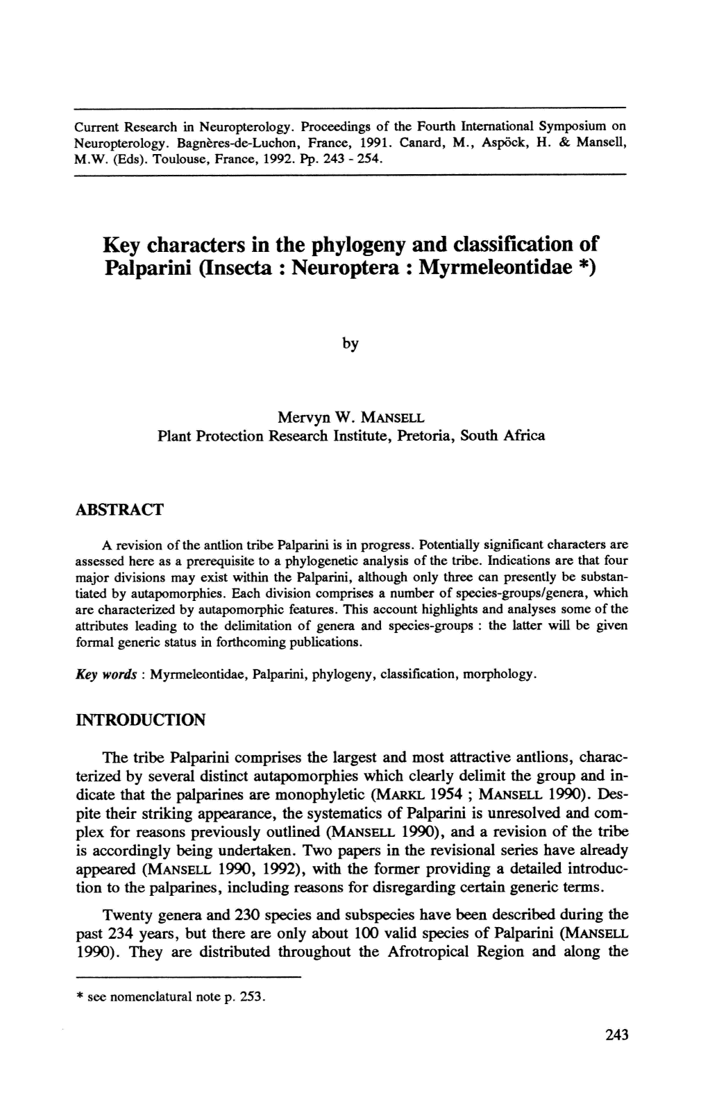 Key Characters in the Phylogeny and Classification of Palparini (Insecta :Neuroptera :Myrmeleontidae *)