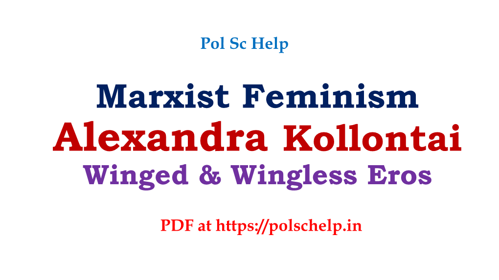 Marxist Feminism Alexandra Kollontai Winged & Wingless Eros