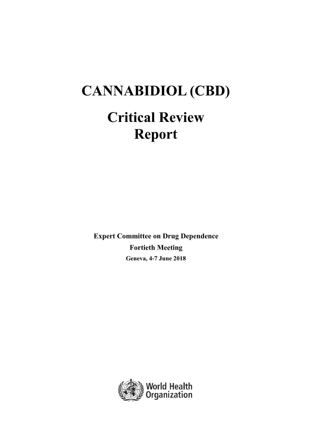 Cannabidiol (CBD) Critical Review Report