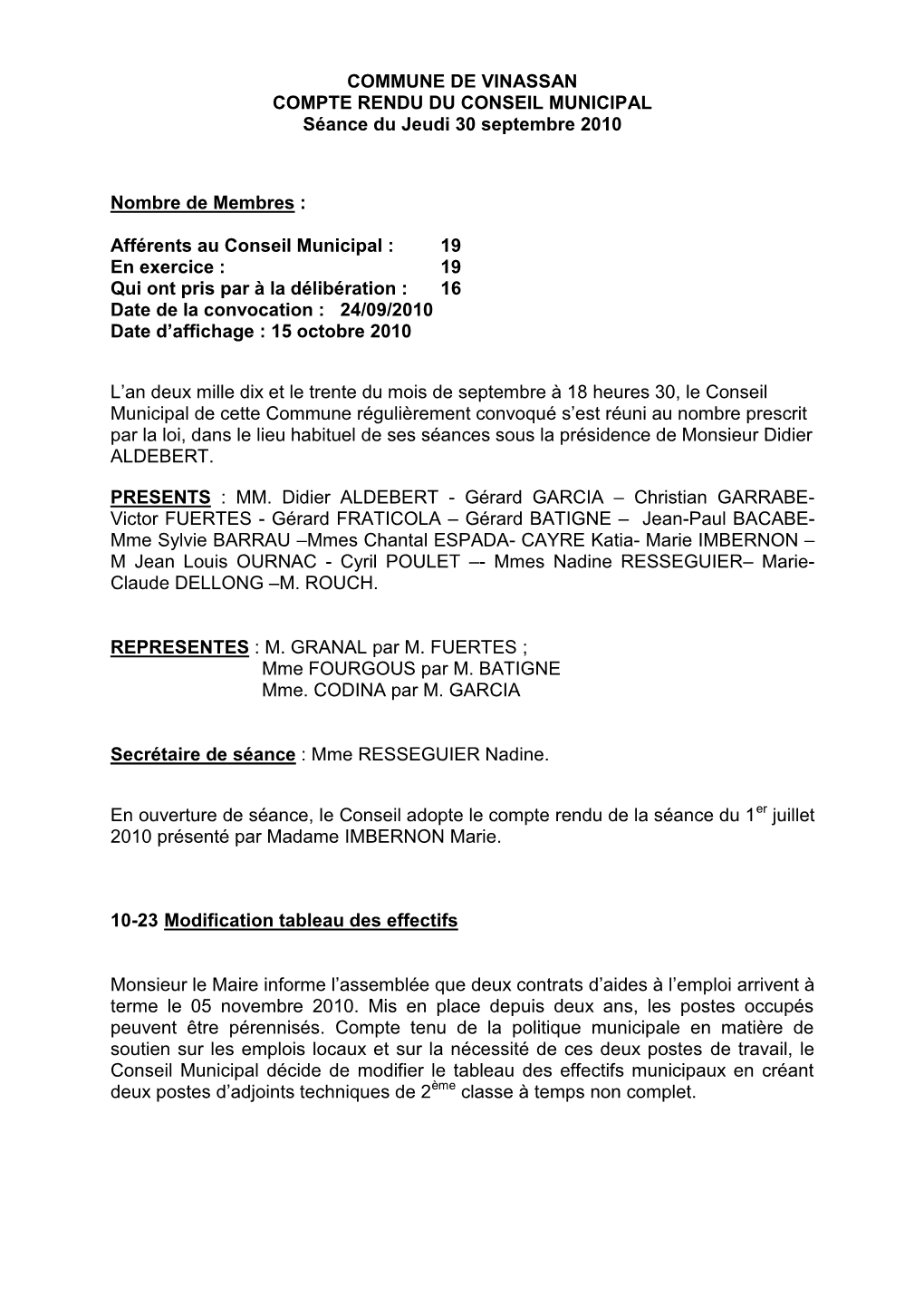 COMMUNE DE VINASSAN COMPTE RENDU DU CONSEIL MUNICIPAL Séance Du Jeudi 30 Septembre 2010