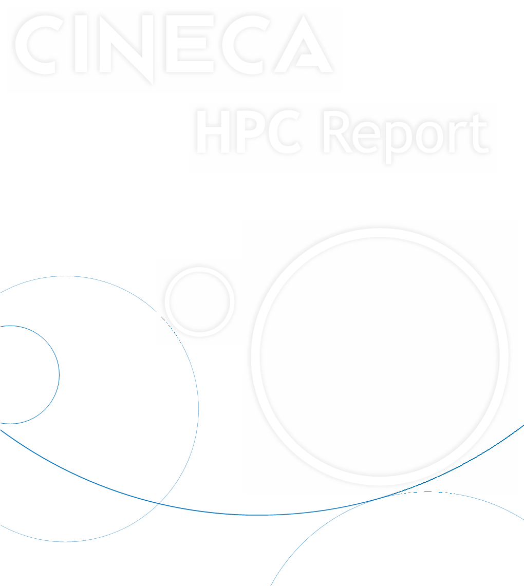 Cineca HPC Report 2015 ISBN 978-88-86037-36-5 Website: Mail: Info-Hpc@Cineca.It