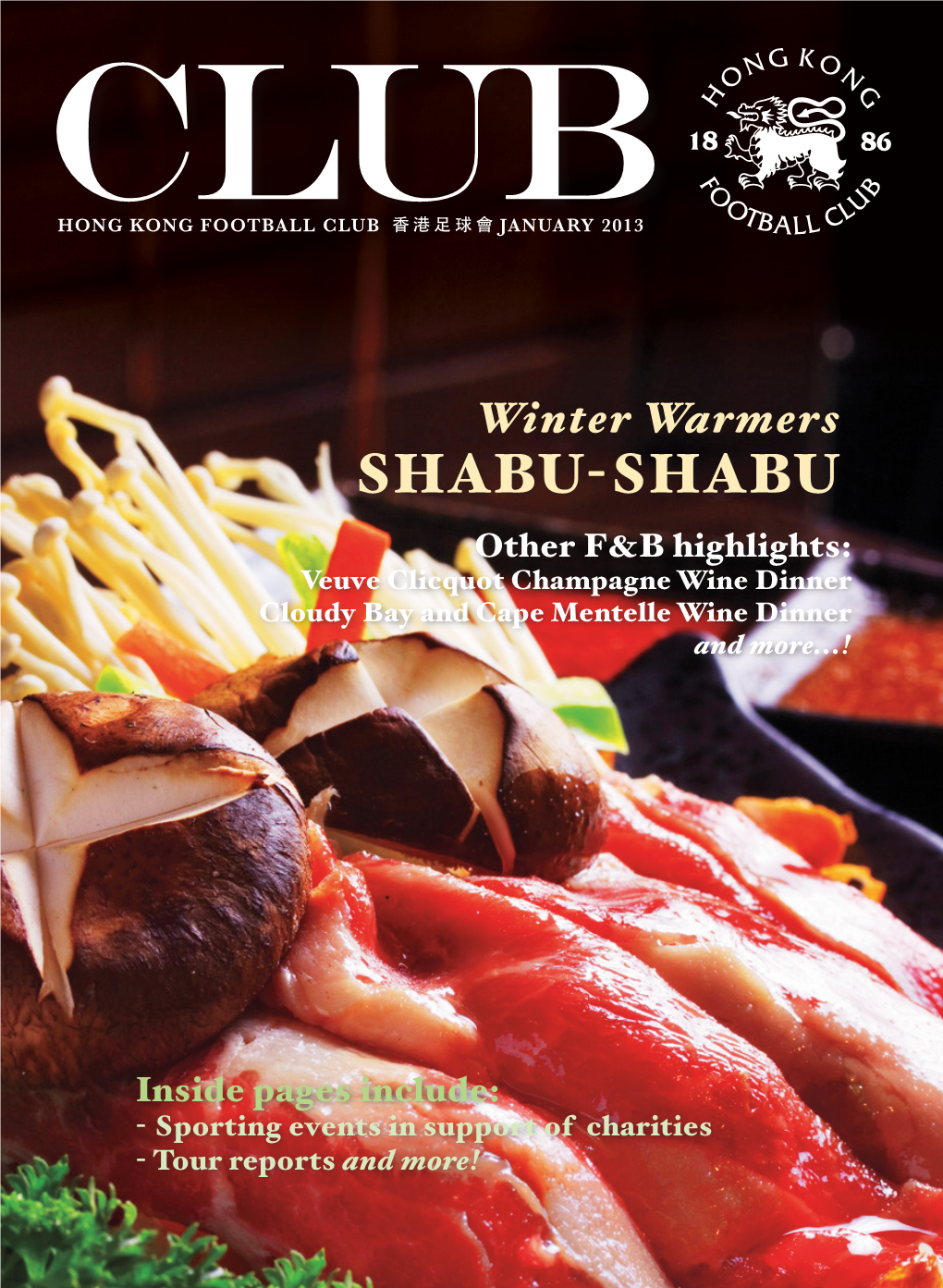 SHABU-SHABU Other F&B Highlights: Veuve Clicquot Champagne Wine Dinner Cloudy Bay and Cape Mentelle Wine Dinner and More...!