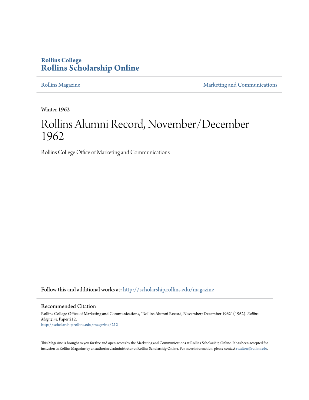 Rollins Alumni Record, November/December 1962 Rollins College Office Ofa M Rketing and Communications