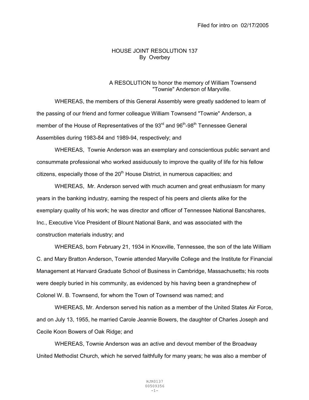 Filed for Intro on 02/17/2005 HOUSE JOINT RESOLUTION 137 By