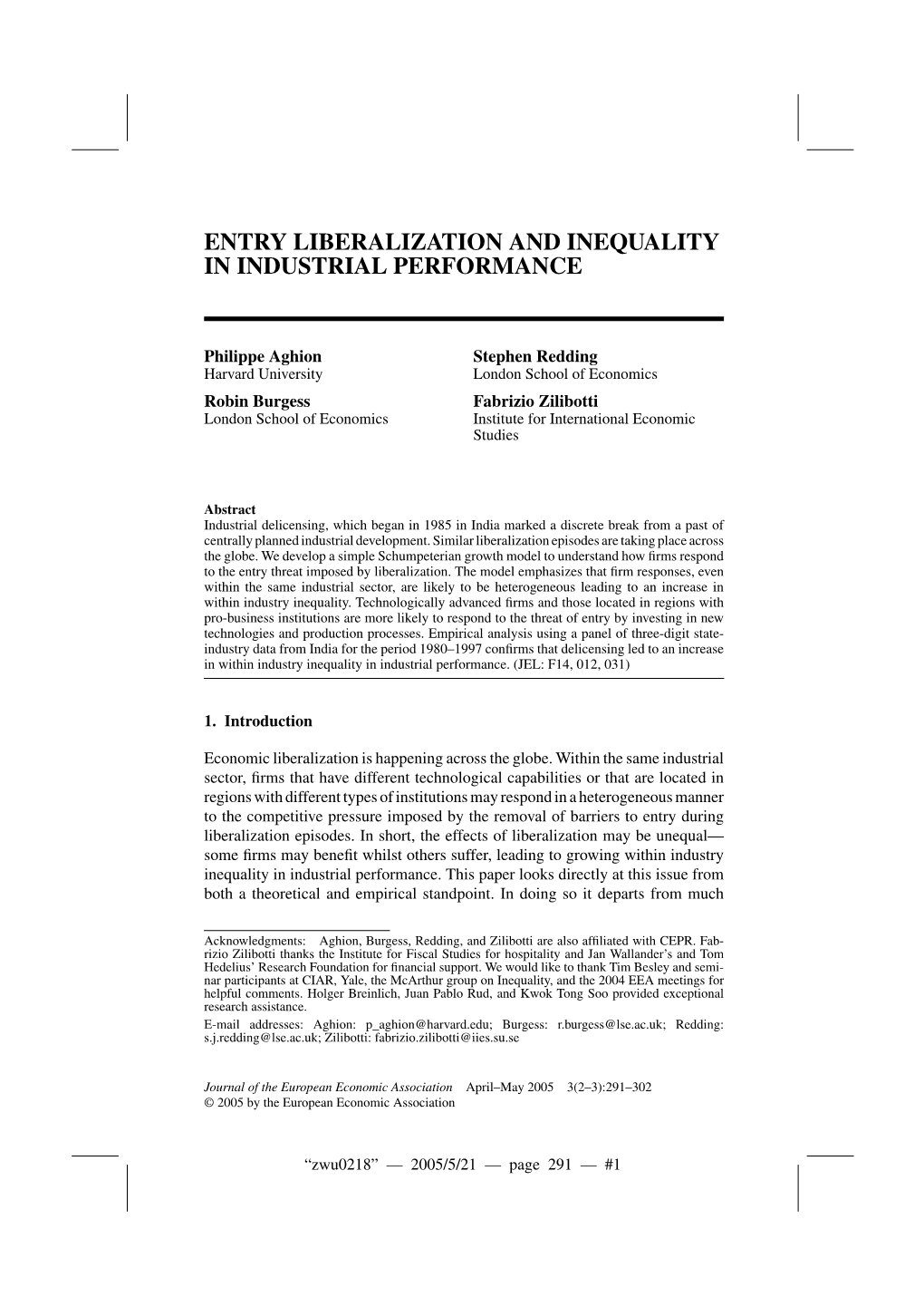 Entry Liberalization and Inequality in Industrial Performance